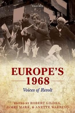 Cover for Europe's 1968: Voices of Revolt (Paperback Bog) (2017)
