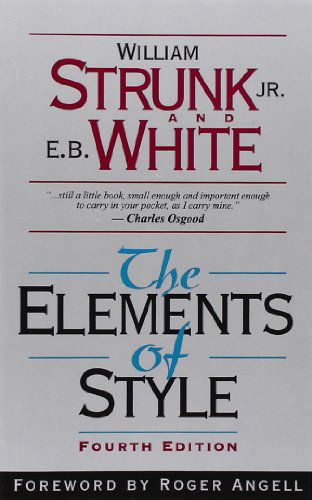 The Elements of Style - William Strunk - Libros - Pearson Education (US) - 9780205309023 - 7 de septiembre de 1999