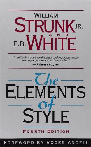 The Elements of Style, Fourth Edition - E. B. White - Bøger - Longman - 9780205309023 - July 23, 1999