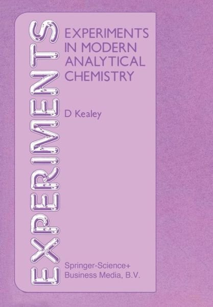 Cover for D. Kealey · Experiments in Modern Analytical Chemistry (Paperback Book) [1986 edition] (1985)