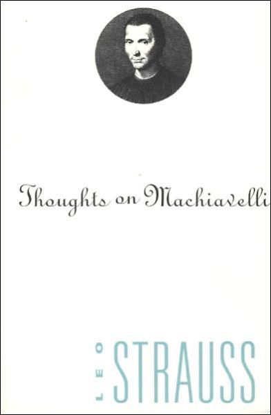 Cover for Leo Strauss · Thoughts on Machiavelli (Taschenbuch) [New edition] (1995)