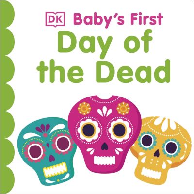 Cover for Dk · Baby's First Day of the Dead - Baby's First Board Books (Board book) (2024)