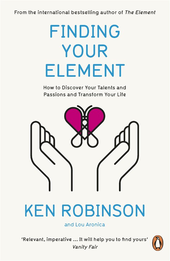 Cover for Sir Ken Robinson · Finding Your Element: How to Discover Your Talents and Passions and Transform Your Life (Paperback Bog) (2014)