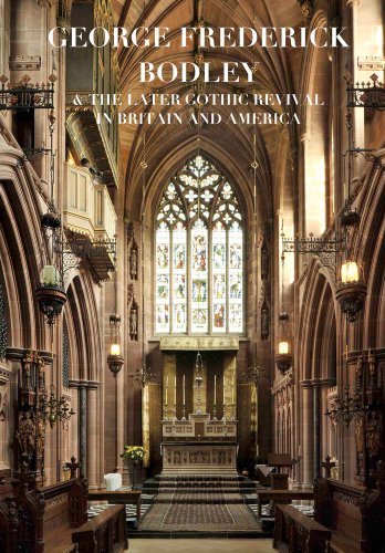 Cover for Michael Hall · George Frederick Bodley and the Later Gothic Revival in Britain and America - Studies in British Art (Hardcover Book) (2014)