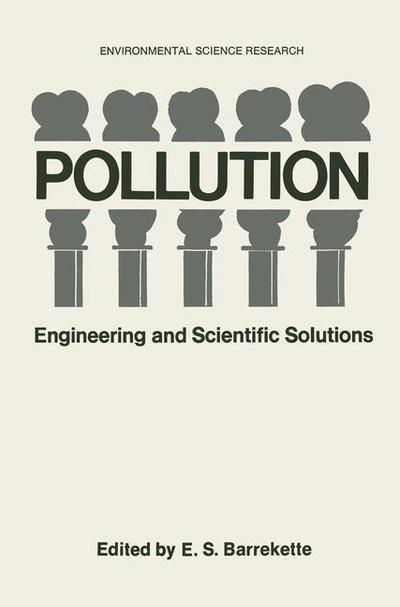 Pollution: Engineering and Scientific Solutions - Environmental Science Research - Society of Engineering Science - Książki - Springer Science+Business Media - 9780306363023 - 1 lutego 1973