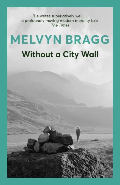 Cover for Melvyn Bragg · Without a City Wall (Paperback Book) (1988)