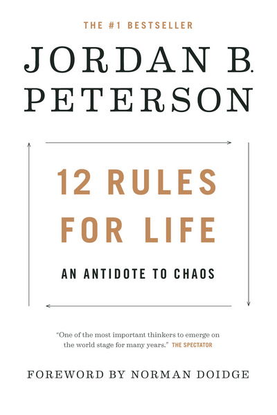 Cover for Jordan B. Peterson · 12 Rules for Life: An Antidote to Chaos (Gebundenes Buch) (2018)