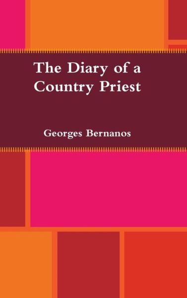 Cover for Georges Bernanos · The Diary of a Country Priest (Hardcover Book) (2019)