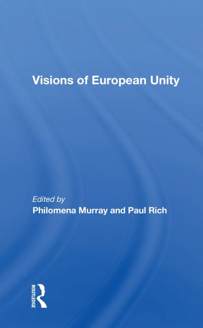 Cover for Philomena Murray · Visions Of European Unity (Paperback Book) (2020)