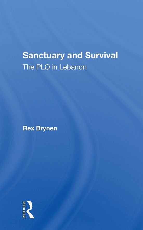 Cover for Rex Brynen · Sanctuary And Survival: The Plo In Lebanon (Paperback Book) (2021)