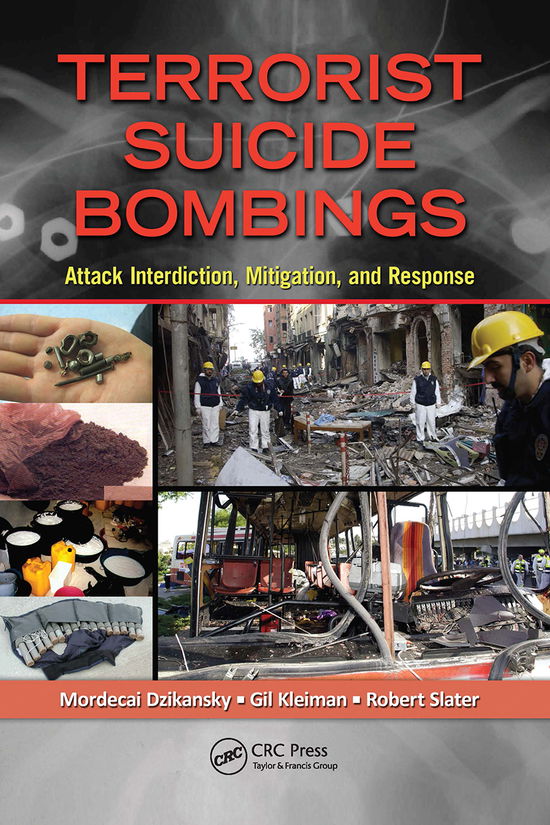 Cover for Mordecai Dzikansky · Terrorist Suicide Bombings: Attack Interdiction, Mitigation, and Response (Paperback Book) (2021)