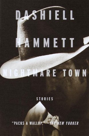Cover for Dashiell Hammett · Nightmare Town: Stories (Pocketbok) (2000)