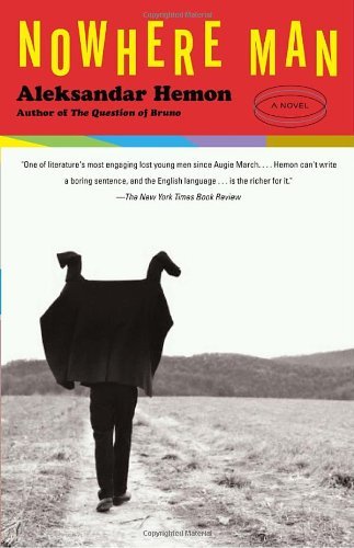 Cover for Aleksandar Hemon · Nowhere Man (Paperback Bog) [Reprint edition] (2004)