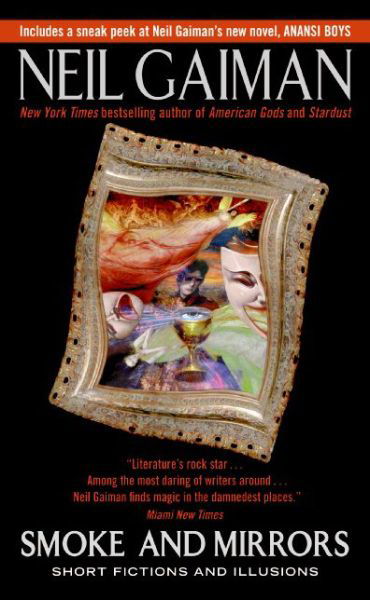 Smoke and Mirrors: Short Fictions and Illusions - Neil Gaiman - Bücher - HarperCollins - 9780380789023 - 27. Oktober 2020