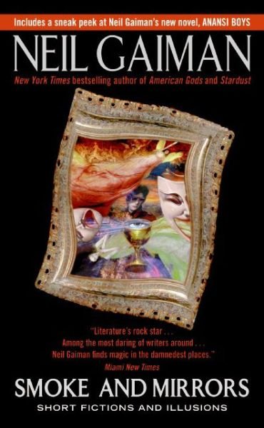 Smoke and Mirrors: Short Fictions and Illusions - Neil Gaiman - Livros - HarperCollins - 9780380789023 - 27 de outubro de 2020