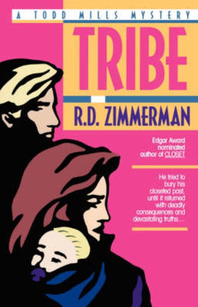 Cover for R.d. Zimmerman · Tribe: a Todd Mills Mystery (Paperback Book) (1997)