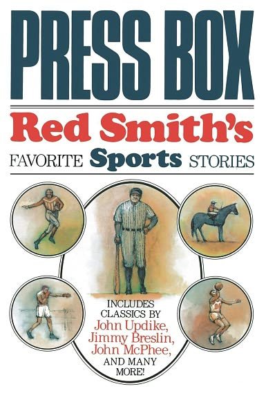 Cover for R Smith · Press Box: Red Smith's Favorite Sports Stories (Taschenbuch) (1993)