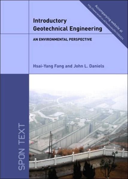 Cover for Hsai-Yang Fang · Introductory Geotechnical Engineering: An Environmental Perspective (Paperback Book) (2006)
