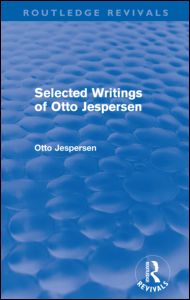 Cover for Otto Jespersen · Selected Writings of Otto Jespersen (Routledge Revivals) - Routledge Revivals (Paperback Book) (2011)