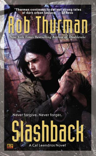 Cover for Rob Thurman · Slashback (Cal Leandros) (Paperback Book) (2013)