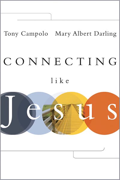 Cover for Tony Campolo · Connecting Like Jesus (Innbunden bok) (2010)