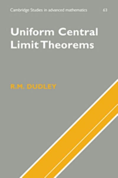Cover for R. M. Dudley · Uniform Central Limit Theorems - Cambridge Studies in Advanced Mathematics (Inbunden Bok) (1999)