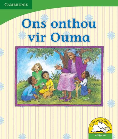 Cover for Dianne Stewart · Ons onthou vir Ouma (Afrikaans) - Little Library Life Skills (Paperback Book) [Student edition] (2008)