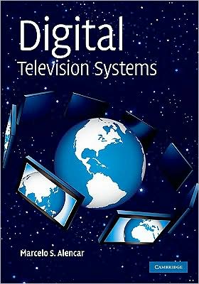 Cover for Marcelo S. Alencar · Digital Television Systems (Hardcover Book) (2009)