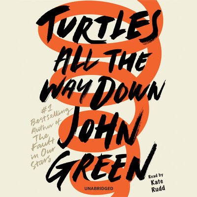 Cover for John Green · Turtles All the Way Down (Hörbuch (CD)) (2017)
