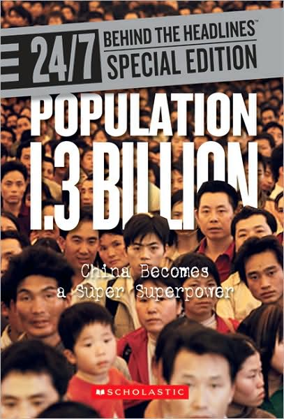 Cover for Inc. Scholastic · Population 1.3 Billion: China Becomes a Super Superpower (Paperback Book) (2009)