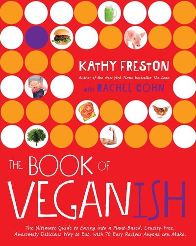Cover for Rachel Cohn · The Book of Veganish (Bog) (2016)