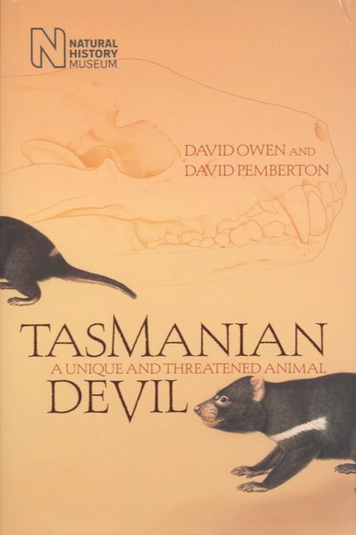 Cover for David Owen · Tasmanian Devil: A Unique and Threatened Animal (Gebundenes Buch) (2005)