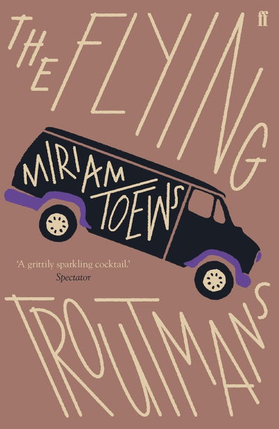 Cover for Miriam Toews · The Flying Troutmans (Paperback Book) [Main edition] (2019)