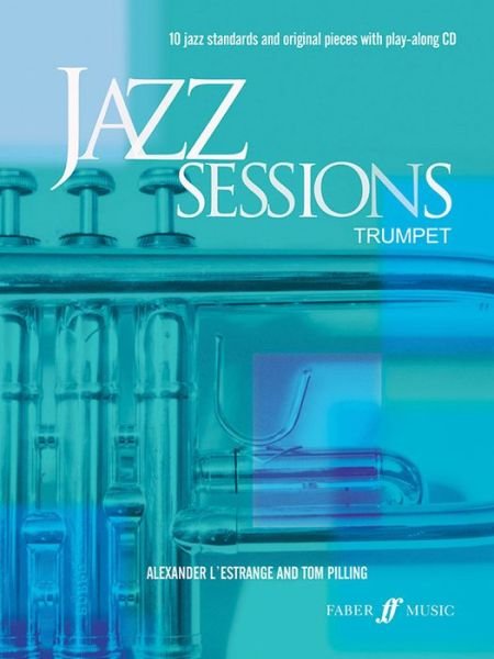 Cover for Jazz Sessions Trumpet - Jazz Sessions (Partitur) (2005)