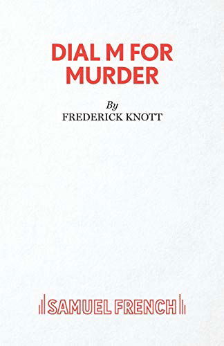 Cover for Frederick Knott · Dial &quot;M&quot; for Murder: Play - Acting Edition S. (Taschenbuch) (2015)