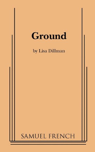 Cover for Lisa Dillman · Ground (Paperback Book) (2010)
