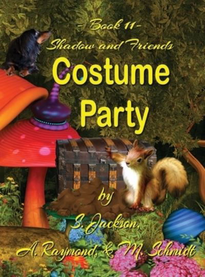 Cover for S Jackson · Shadow and Friends Costume Party - Shadow and Friends (Hardcover Book) (2020)