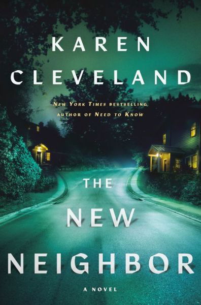 Cover for Karen Cleveland · The New Neighbor (Hardcover Book) (2022)