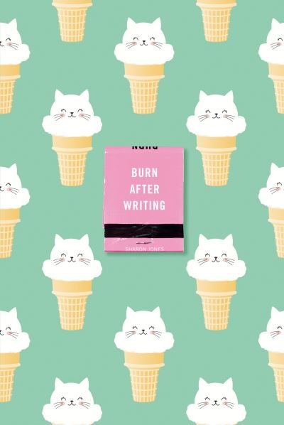 Cover for Sharon Jones · Burn After Writing (Ice Cream Cats) (Pocketbok) (2022)