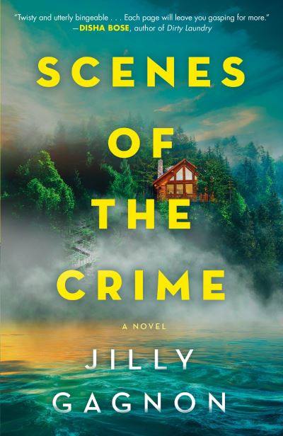 Cover for Jilly Gagnon · Scenes of the Crime: A Novel (Bok) (2023)