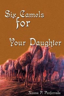 Cover for Nonna Ponferrada · Six Camels for Your Daughter (Pocketbok) (2000)