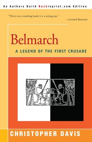 Cover for Christopher Davis · Belmarch: a Legend of the First Crusade (Paperback Book) (2000)