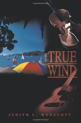 Cover for Judith Wenscott · True Wind (Paperback Book) (2004)