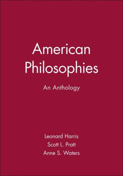 Cover for L Harris · American Philosophies: An Anthology - Blackwell Philosophy Anthologies (Paperback Book) (2001)