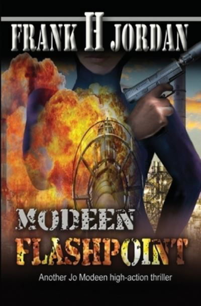 Modeen Flashpoint - Frank H Jordan - Books - A Hope - 9780648591023 - April 3, 2020