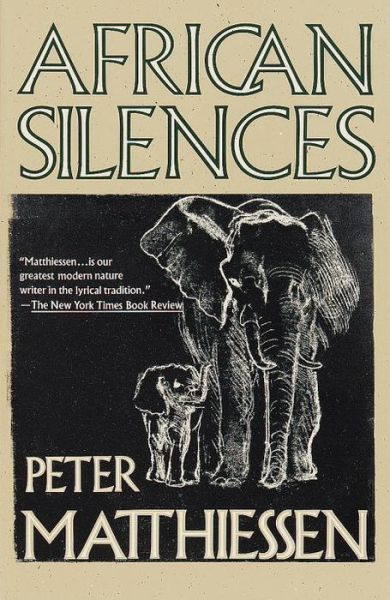 Cover for Peter Matthiessen · African Silences (Paperback Book) [Reprint edition] (1992)