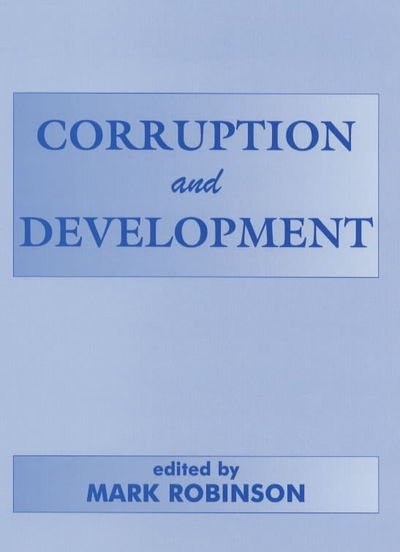 Cover for Mark Robinson · Corruption and Development (Gebundenes Buch) (1998)