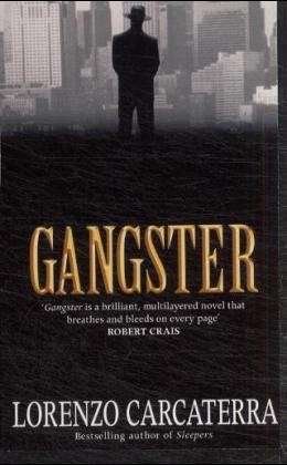 Cover for Lorenzo Carcaterra · Gangster (Paperback Book) [New edition] (2002)