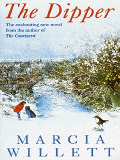 Cover for Marcia Willett · The Dipper: An uplifting novel of love, trust and friendship (Paperback Bog) (1996)