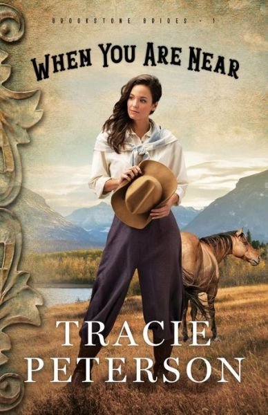 Cover for Tracie Peterson · When You Are Near (Paperback Book) (2019)